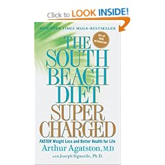 The South Beach Diet Supercharged: Faster Weight Loss and Better Health for Life