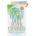 The South Beach Diet Supercharged: Faster Weight Loss and Better Health for Life