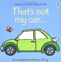 That's Not My Car (Usborne Touchy Feely Books)