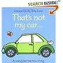That's Not My Car (Usborne Touchy Feely Books)