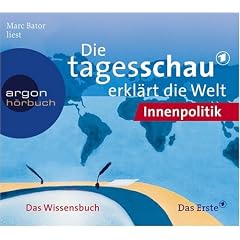 Die Tagesschau erkl�rt die Welt: Inland (2 CDs)