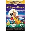 All Dogs Go to Heaven [VHS]