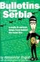 Bulletins from Serbia: E-Mails & Cartoon Strips Frm Beyond the Front Line