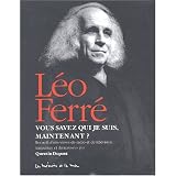 Vous savez qui je suis maintenant (Biographie)