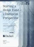 Starting a Hedge Fund - a European Perspective