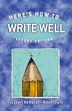 Here`s How to Write Well (2nd Edition)