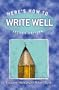 Here's How to Write Well (2nd Edition)