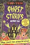 Top Ten Ghost Stories