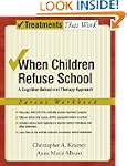 When Children Refuse School: A Cognit...