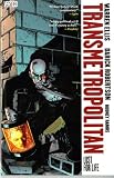 Transmetropolitan: Lust for Life v. 2