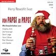 Von Papst zu Papst. CD. Harry Rowohlt liest Weihnachtsstories