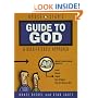 Bruce & Stan's Guide to God: A User-Friendly Approach