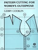  : Pattern Cutting for Women's Outerwear