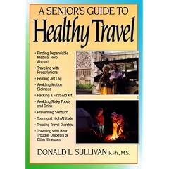 A Senior's Guide to Healthy Travel