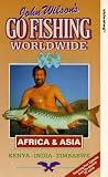 John Wilsons Go Fishing Worldwide - Africa And Asia [VHS] [1994]