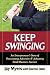 Keep Swinging