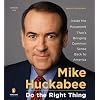 Do the Right Thing: Inside the Movement That's Bringing Common Sense Back to America