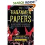 The Tiananmen Papers : The Chinese Leadership's Decision to Use Force Against Their Own People - In Their Own Words