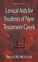 Lexical Aids for Students of New Testament Greek