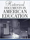 Historical Documents in American Education