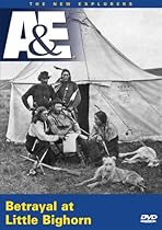The New Explorers - Betrayal at Little Big Horn (A&E DVD Archives)