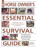 The Horse Owners Essential Survival Guide