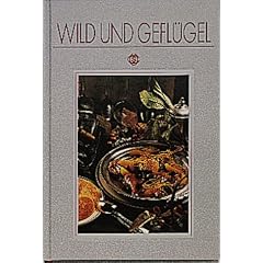 Wild und Gefl�gel