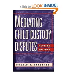Mediating Child Custody Disputes: A Strategic Approach