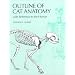 Outline of Cat Anatomy: With Reference to the Human