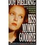 Kiss Mommy Goodbye