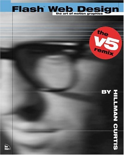 Flash Web Design: The v5 Remix Flash Web Design: The v5 Remix