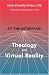Book At the Interface: Theology and Virtual Reality