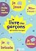 Le livre des garçons qui savent s'occuper Le livre des garçons qui savent s'occuper
