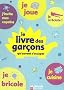 Le livre des gar�ons qui savent s'occuper