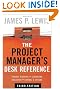 The Project Manager's Desk Reference, 3E