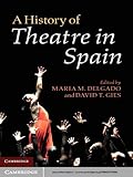 A history of theatre in Spain