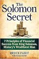 The Solomon Secret (7 Principles of Financial Success from King Solomon, History's Wealthiest Man) (Hardcover)