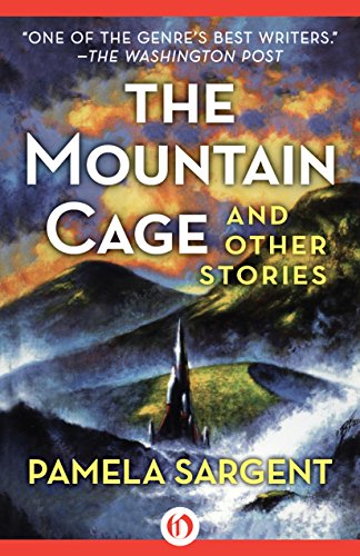 The Mountain Cage: And Other Stories