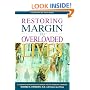 Restoring Margin to Overloaded Lives: A Workbook Based on Margin and The Overload Syndrome