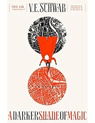 Book: A Darker Shade of Magic: A Novel - Tor Books