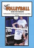 Teach'n Volleyball- Guide for Parents (Teach'n Series, Book 6)