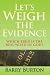 Let's Weigh the Evidence at Amazon Books: 51RYivS8K%2BL._SL75_