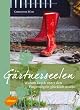 G�rtnerseelen: Warum Dreck unter den Fingern�geln gl�cklich macht