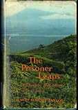The prisoner leaps: A diary of missionary life in Java