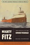 Mighty Fitz: The Sinking of the Edmund Fitzgerald