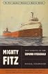 Mighty Fitz: The Sinking of the Edmund Fitzgerald