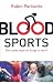 Blood Sports The inside dope on drugs in sport
