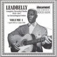 Complete Recorded Works Volume 1: 1939-1947 by Leadbelly