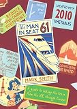 The Man in Seat 61: A Guide To Taking The Train Through Europe