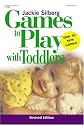 Games To Play With Toddlers (Revised)